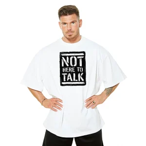 Not Here To Talk OVERSIZE Tee